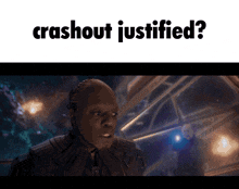 a man with a mask on his face and the words crashout justified below him