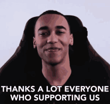 Thanks A Lot Everyone Who Supporting Us Shout Out To All Our Supporters GIF