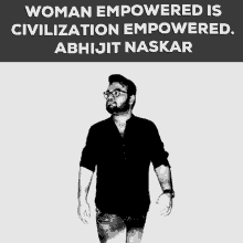 Abhijit Naskar Naskar GIF - Abhijit Naskar Naskar Woman Empowered Is Civilization Empowered GIFs