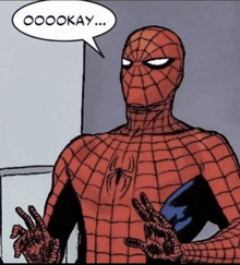 a comic book character says " ooookay " with a speech bubble