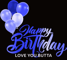 a birthday card that says happy birthday love you butta with pink balloons