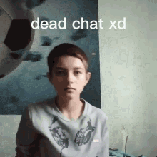 Dead Chat Xd Xd GIF - Dead Chat Xd Dead Chat Xd GIFs