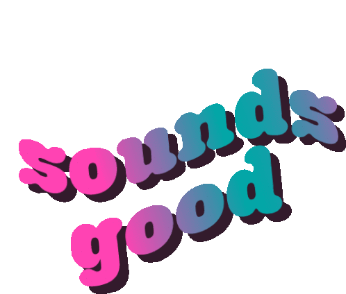 Sounds Good Okay Sticker - Sounds Good Okay You Got It Stickers