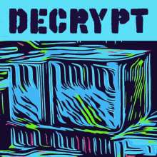 Cybersecurity Art Decrypt GIF - Cybersecurity Art Decrypt Mule Yong GIFs