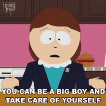 You Can Be A Big Boy And Take Care Of Yourself Liane Cartman GIF