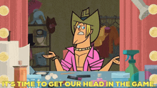 Total Drama Action Geoff GIF - Total Drama Action Geoff Its Time To Get Our Head In The Game GIFs