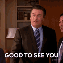 Good To See You Jack Donaghy GIF - Good To See You Jack Donaghy 30rock GIFs