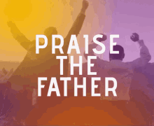 Ptf Praise The Father GIF - Ptf Praise The Father Pastor Acq GIFs