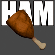 a picture of a ham with the word ham in the background