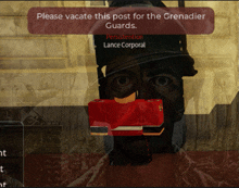 a screenshot of a video game asking to vacate this post for the grenadier guards