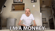 Im A Monkey Monkey GIF - Im A Monkey Monkey Ricky Berwick GIFs
