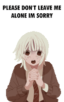 a cartoon of a girl crying with the words please don 't leave me alone im sorry above her