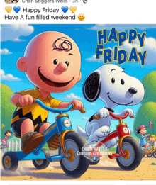a picture of charlie brown and snoopy riding bicycles with the caption happy friday have a fun filled weekend