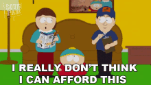 I Really Dont Think I Can Afford This Eric Cartman GIF - I Really Dont Think I Can Afford This Eric Cartman Liane Cartman GIFs