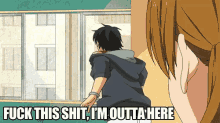 a cartoon of a man looking out a window with the words " fuck this shit i 'm outta here " below him