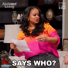 Says Who Leah GIF - Says Who Leah Assisted Living GIFs