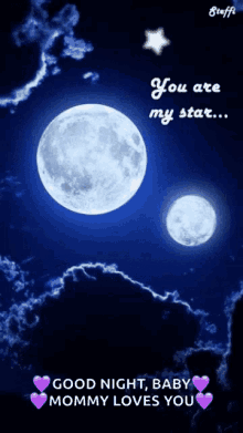 you are my star moon stars clouds space