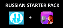 a russian starter pack includes jj sploit and voice changer audio effects