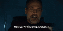 Thank You For The Parting Punctuation Captain Liam Shaw GIF - Thank You For The Parting Punctuation Captain Liam Shaw Star Trek Picard GIFs
