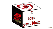 a box that says i love you mom