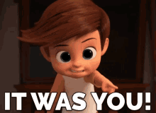 It Was You! GIF - The Boss Baby It Was You Francis GIFs
