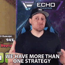 We Have More Than On Strategy Echo Gaming GIF - We Have More Than On Strategy Echo Gaming There Are More Than One Strategy GIFs