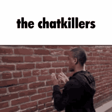 The Chatkillers Talking To A Wall GIF