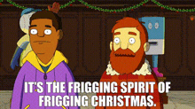 Frigging Spirit Of Christmas GIF - Frigging Spirit Of Christmas Great North GIFs