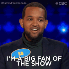 Im A Big Fan Of The Show Kb GIF - Im A Big Fan Of The Show Kb Family Feud Canada GIFs