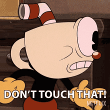 Dont Touch That Cuphead GIF - Dont Touch That Cuphead The Cuphead Show GIFs