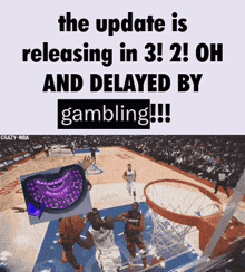 a basketball game is being played and the update is releasing in 3