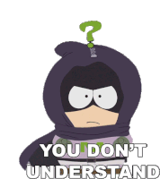 You Dont Understand Mysterion Sticker - You Dont Understand Mysterion Kenny Mccormick Stickers