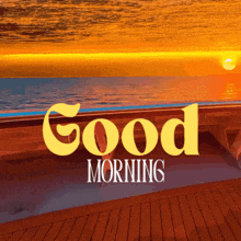 a picture of a sunset with the words good morning below it