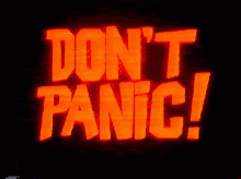 Don'T Panic GIF - Text Gifs Dont Panic Scared GIFs