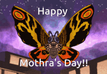 a butterfly with the words happy mothra 's day on the bottom