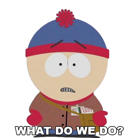 What Do We Do Stan Marsh Sticker - What Do We Do Stan Marsh South Park Stickers