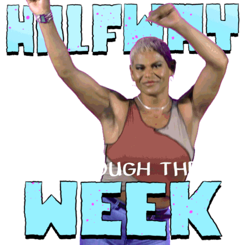 Halfway Through The Week Hump Day Sticker - Halfway Through The Week Hump Day Wednesday Stickers