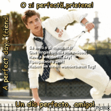 a picture of a man holding a tennis racquet with the words un dia perfecto amigo on it