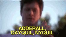 Workaholics GIF - Workaholics Adderall Dayquil GIFs