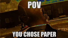 Pov You Chose Paper Mgr GIF - Pov You Chose Paper Mgr Sundowner GIFs