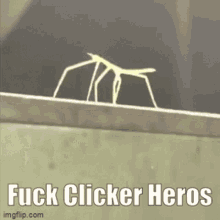 Clicker Heros Clicker Heros Suck GIF - Clicker Heros Clicker Heros Suck Fuck Clicker Heros GIFs