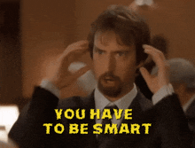 Tom Green You Have To Be Smart GIF - Tom Green You Have To Be Smart Smart GIFs