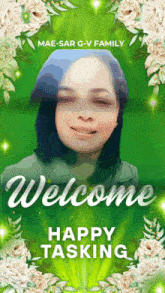 a picture of a woman with the words welcome happy tasking