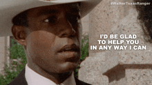 Id Be Glad To Help You In Any Way I Can James Trivette GIF - Id Be Glad To Help You In Any Way I Can James Trivette Walker Texas Ranger GIFs