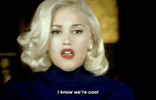 Gwen Stefani I Know Were Cool GIF - Gwen Stefani I Know Were Cool Cool GIFs