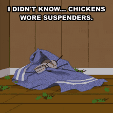 i didnt know chickens wore suspenders towelie south park tegridy farms i had no idea chicken wore suspenders