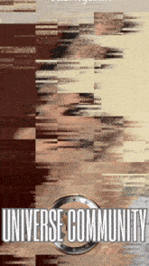 a poster for the universe community has a blurred image of a woman