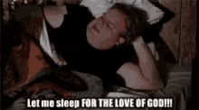 Sleepy Chris Farley GIF - Sleepy Chris Farley Let Me Sleep GIFs