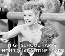 Lucille Ball Happy Hour GIF - Lucille Ball Happy Hour Quarantine Style GIFs