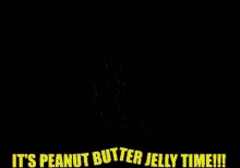 Peanutbutterjellytime GIF - Jelly Peanut Butter Jelly Time Banana GIFs